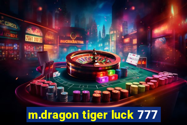 m.dragon tiger luck 777